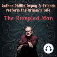 Author Phillip Depoy & Friends Perform the Grimm’s Tale "The Rumpled Man"