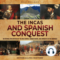 The Incas and Spanish Conquest