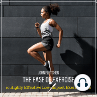 The Ease of Exercise