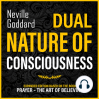 Dual Nature Of Consciousness