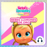 Bebés Llorones de oro (en Español Latino)