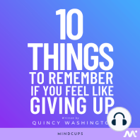 10 Things To Remember If You Feel Like Giving Up