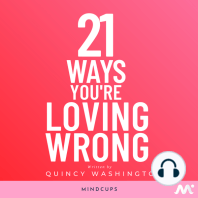 21 Ways You're Loving Wrong