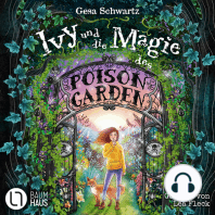 Ivy und die Magie des Poison Garden - Ein fantastisches Abenteuer in einem geheimen Garten voller Wunder und magischer Pflanzen (Gekürzt)