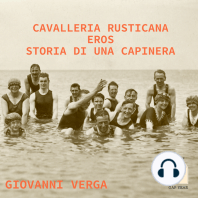 Cavalleria Rusticana - Eros - Storia di una capinera