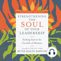 Strengthening the Soul of Your Leadership: Seeking God in the Crucible of Ministry