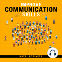 IMPROVE COMMUNICATION SKILLS