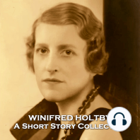 Winifred Holtby - A Short Story Collection