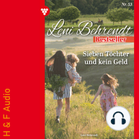 Sieben Töchter und kein Geld - Leni Behrendt Bestseller, Band 53 (ungekürzt)