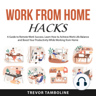 Work from Home Hacks