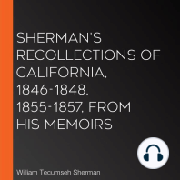 Sherman's Recollections of California, 1846-1848, 1855-1857, from his Memoirs