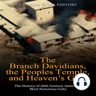 The Branch Davidians, the Peoples Temple, and Heaven’s Gate