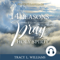 14 Reasons to Pray in The Holy Spirit