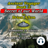 Ancient Voyager Book 3 Secret of Our World