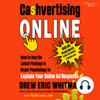 Cashvertising Online: How to Use the Latest Findings in Buyer Psychology to Explode Your Online Ad Response