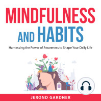 Mindfulness and Habits