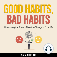 Good Habits, Bad Habits