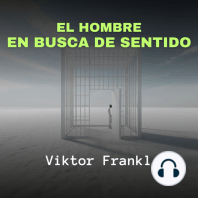 El Hombre en Busca de Sentido