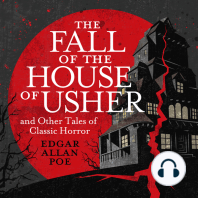 The Fall of the House of Usher and Other Classic Tales of Horror