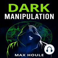 Dark Manipulation