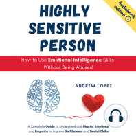 HIGHLY SENSITIVE PERSON - How to Use Emotional Intelligence Skills Without Being Abused