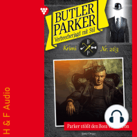 Parker stößt den Boss vom Thron - Butler Parker, Band 263 (ungekürzt)