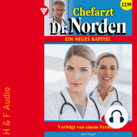 Verfolgt von einem Fremden - Chefarzt Dr. Norden, Band 1239 (ungekürzt)