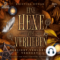 Verliebt, Verlobt... Verhext - Eine Hexe zum Verlieben, Teil 4 (ungekürzt)