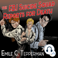 The F.B.I. Suicide Squad Reports for Death