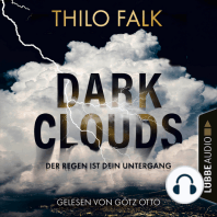 Dark Clouds - Der Regen ist dein Untergang (Ungekürzt)