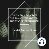 The Salem Witchcraft, the Planchette Mystery, and Modern Spiritualism