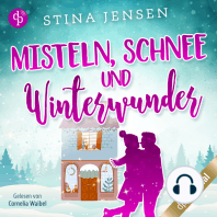 Misteln, Schnee und Winterwunder - Winterknistern-Reihe, Band 2 (Ungekürzt)