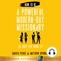 How to Be a Powerful Modern-Day Missionary