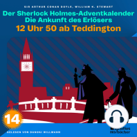 12 Uhr 50 ab Teddington (Der Sherlock Holmes-Adventkalender