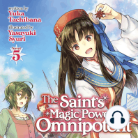 The Saint's Magic Power is Omnipotent (Light Novel) Vol. 5