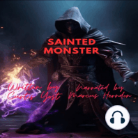 Sainted Monster