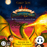 Die Rückkehr des siebten Clans - Die geheime Drachenschule, Teil 3 (Ungekürzt)