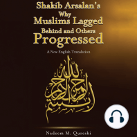 Shakib Arsalan’s Why Muslims Lagged Behind and Others Progressed