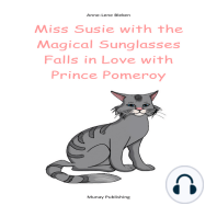 Miss Susie with the Magical Sunglasses Falls in Love with Prince Pomeroy