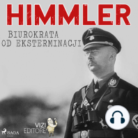 Himmler – biurokrata od eksterminacji