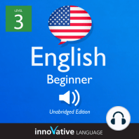 Learn English - Level 3: Beginner English, Volume 1: Lessons 1-25