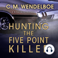 Hunting the Five Point Killer