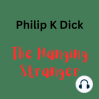 Philip K. Dick - The Hanging Stanger