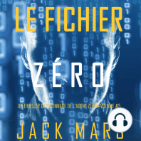Le Fichier Zéro (Un Thriller d’Espionnage de l’Agent Zéro—Volume #5)