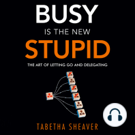 Busy Is the New Stupid