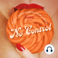 No Control - and Other Erotic Short Stories from Cupido