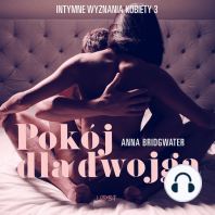 Pokój dla dwojga - Intymne wyznania kobiety 3 - opowiadanie erotyczne