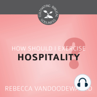 How Should I Exercise Hospitality?