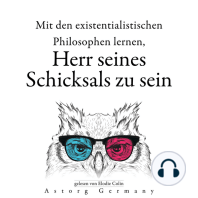 Ihr Schicksal mit den existentialistischen Philosophen bestimmen zu lernen...