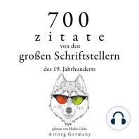 700 Zitate von den großen Schriftstellern des 19. Jahrhunderts